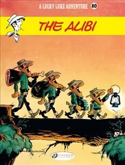 Lucky Luke Vol. 80: The Alibi cena un informācija | Grāmatas pusaudžiem un jauniešiem | 220.lv