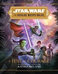 Star Wars The High Republic: A Test Of Courage cena un informācija | Grāmatas pusaudžiem un jauniešiem | 220.lv