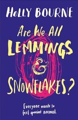 Are We All Lemmings & Snowflakes? cena un informācija | Grāmatas pusaudžiem un jauniešiem | 220.lv