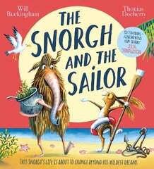 Snorgh and the Sailor (NE) cena un informācija | Grāmatas mazuļiem | 220.lv