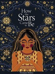 How the Stars Came to Be (Deluxe Edition) Special edition цена и информация | Книги для малышей | 220.lv