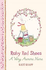 Ruby Red Shoes: A Very Aware Hare цена и информация | Книги для малышей | 220.lv