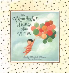 Wonderful Things You Will Be Deluxe Edition, Deluxe Edition цена и информация | Книги для малышей | 220.lv