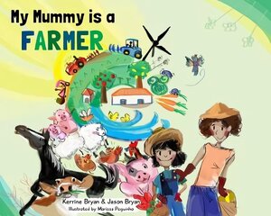 My Mummy is a Farmer cena un informācija | Grāmatas mazuļiem | 220.lv