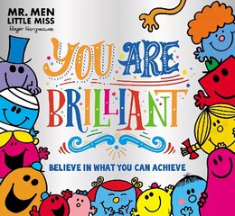 Mr. Men Little Miss: You are Brilliant: Believe in What You Can Achieve cena un informācija | Grāmatas mazuļiem | 220.lv