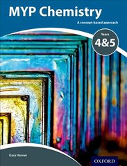 MYP Chemistry Years 4&5 cena un informācija | Grāmatas pusaudžiem un jauniešiem | 220.lv