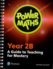 Power Maths Year 2 Teacher Guide 2B cena un informācija | Grāmatas pusaudžiem un jauniešiem | 220.lv