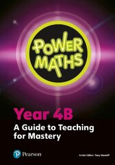 Power Maths Year 4 Teacher Guide 4B цена и информация | Книги для подростков и молодежи | 220.lv