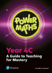 Power Maths Year 4 Teacher Guide 4C cena un informācija | Grāmatas pusaudžiem un jauniešiem | 220.lv