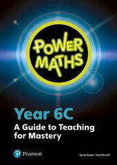 Power Maths Year 6 Teacher Guide 6C цена и информация | Книги для подростков и молодежи | 220.lv