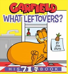 Garfield What Leftovers?: His 71st Book cena un informācija | Fantāzija, fantastikas grāmatas | 220.lv