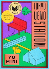 Tokyo Ueno Station: A Novel цена и информация | Фантастика, фэнтези | 220.lv