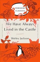 We Have Always Lived in the Castle: (Penguin Orange Collection) цена и информация | Фантастика, фэнтези | 220.lv