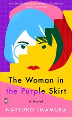 Woman in the Purple Skirt: A Novel cena un informācija | Fantāzija, fantastikas grāmatas | 220.lv
