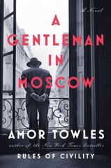 Gentleman in Moscow: A Novel цена и информация | Фантастика, фэнтези | 220.lv