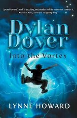 Dylan Dover: Into the Vortex cena un informācija | Fantāzija, fantastikas grāmatas | 220.lv