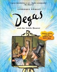 Degas and the Little Dancer cena un informācija | Grāmatas mazuļiem | 220.lv