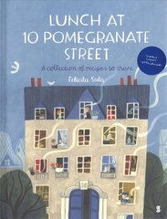 Lunch at 10 Pomegranate Street: the children's cookbook recommended by Ottolenghi and Nigella cena un informācija | Grāmatas mazuļiem | 220.lv