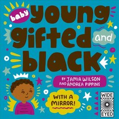 Baby Young, Gifted, and Black: With a Mirror! cena un informācija | Grāmatas mazuļiem | 220.lv