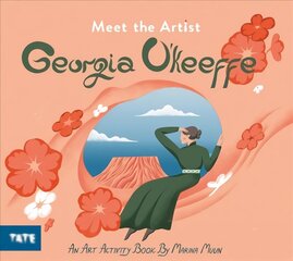 Meet the Artist: Georgia O'Keeffe цена и информация | Книги для самых маленьких | 220.lv