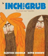 Inch and Grub: A Story About Cavemen цена и информация | Книги для малышей | 220.lv