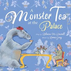 Monster Tea at the Palace: A very royal story about the Loch Ness Monster cena un informācija | Grāmatas mazuļiem | 220.lv