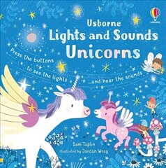 Lights and Sounds Unicorns: Unicorns cena un informācija | Grāmatas mazuļiem | 220.lv