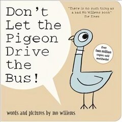 Don't Let the Pigeon Drive the Bus! цена и информация | Книги для самых маленьких | 220.lv