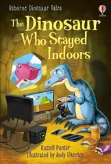 Dinosaur who Stayed Indoors cena un informācija | Grāmatas mazuļiem | 220.lv