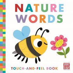 Touch-and-Feel: Nature Words: Board Book cena un informācija | Grāmatas mazuļiem | 220.lv