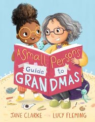 Small Person's Guide to Grandmas cena un informācija | Grāmatas mazuļiem | 220.lv