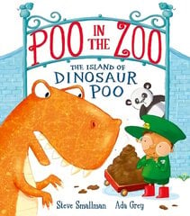 Poo in the Zoo: The Island of Dinosaur Poo цена и информация | Книги для малышей | 220.lv