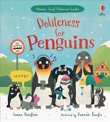 Politeness for Penguins цена и информация | Книги для малышей | 220.lv