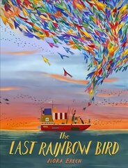 Last Rainbow Bird цена и информация | Книги для малышей | 220.lv