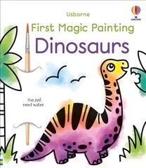 First Magic Painting Dinosaurs цена и информация | Книги для малышей | 220.lv