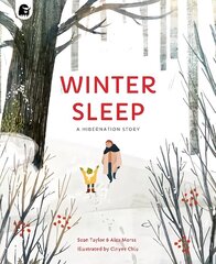 Winter Sleep: A Hibernation Story цена и информация | Книги для самых маленьких | 220.lv