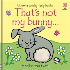 That's not my bunny... New edition цена и информация | Книги для самых маленьких | 220.lv