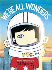 We're All Wonders цена и информация | Книги для малышей | 220.lv