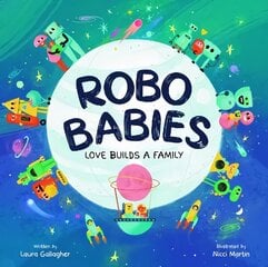 RoboBabies: Love Builds a Family цена и информация | Книги для самых маленьких | 220.lv