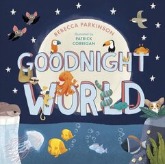 Goodnight World цена и информация | Книги для малышей | 220.lv