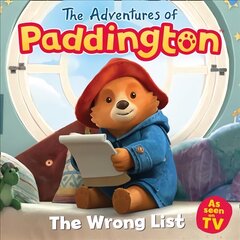 Adventures of Paddington: The Wrong List цена и информация | Книги для малышей | 220.lv