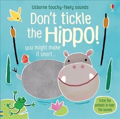 Don't Tickle the Hippo! цена и информация | Книги для самых маленьких | 220.lv