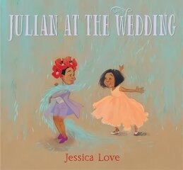 Julian at the Wedding цена и информация | Книги для самых маленьких | 220.lv