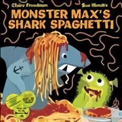 Monster Max's Shark Spaghetti цена и информация | Книги для малышей | 220.lv