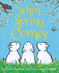 When Spring Comes cena un informācija | Grāmatas mazuļiem | 220.lv