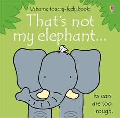 That's not my elephant... цена и информация | Книги для самых маленьких | 220.lv
