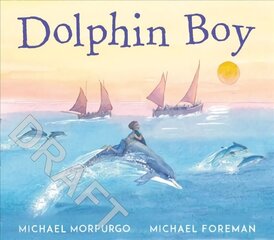 Dolphin Boy: 15th Anniversary Edition cena un informācija | Grāmatas mazuļiem | 220.lv