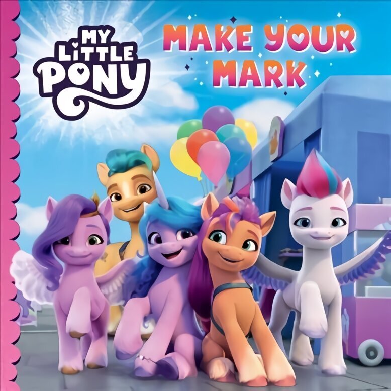 My Little Pony: Make Your Mark cena un informācija | Grāmatas mazuļiem | 220.lv