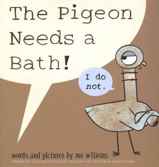 Pigeon Needs a Bath цена и информация | Книги для самых маленьких | 220.lv