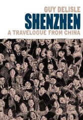 Shenzhen: A Travelogue From China cena un informācija | Fantāzija, fantastikas grāmatas | 220.lv